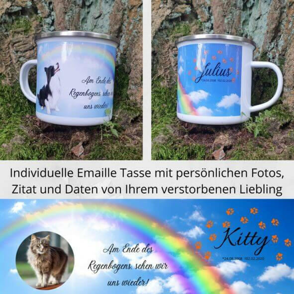 Katzenporträt auf einer Tiertasse aus Emaille. Auf der Emaille-Tasse ist der Katzenhimmel, Regenbogen und ein Trauerzitat.
